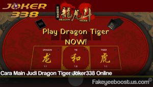 Cara Main Judi Dragon Tiger Joker338 Online