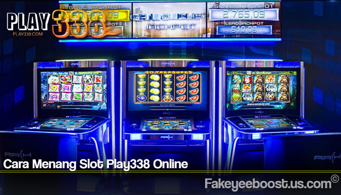 Cara Menang Slot Play338 Online